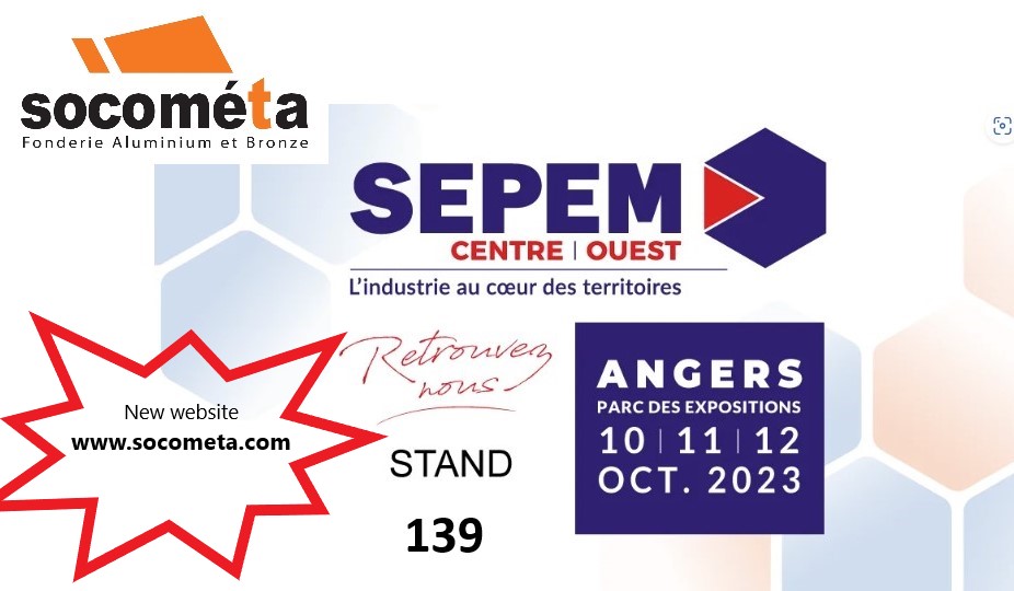 SOCOMETA WILL BE EXHIBITING AT SEPEM ANGERS THE 10TH -11TH AND 12TH OCTOBER 2023